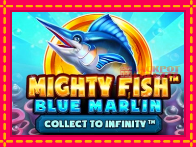 Mighty Fish: Blue Marlin слот машина преку интернет