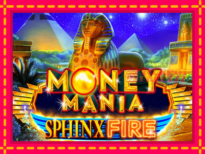 Money Mania Sphinx Fire слот машина преку интернет