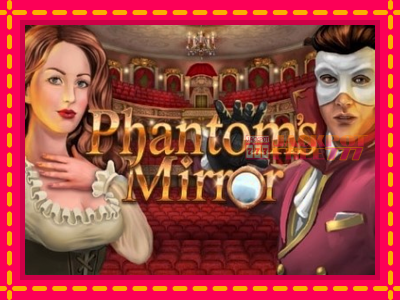 Phantoms Mirror слот машина преку интернет