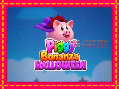 Piggy Bonanza Halloween слот машина преку интернет