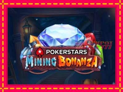 Pokerstars Mining Bonanza слот машина преку интернет