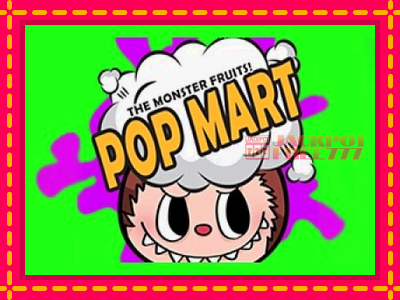 Popmart слот машина преку интернет