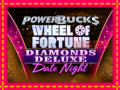 PowerBucks Wheel of Fortune Diamonds Deluxe Date Night слот машина преку интернет