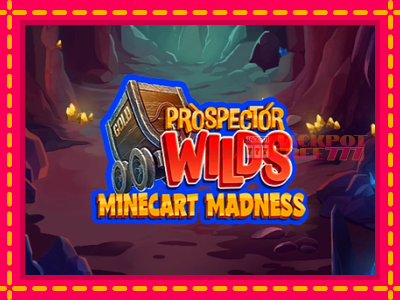 Prospector Wilds Minecart Madness слот машина преку интернет