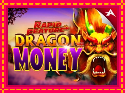 Rapid Feature Dragon Money слот машина преку интернет