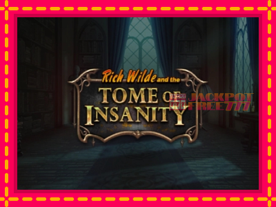 Rich Wilde and the Tome of Insanity слот машина преку интернет