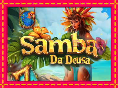 Samba Da Deusa слот машина преку интернет