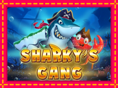 Sharkys Gang слот машина преку интернет