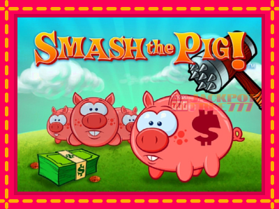 Smash the Pig слот машина преку интернет