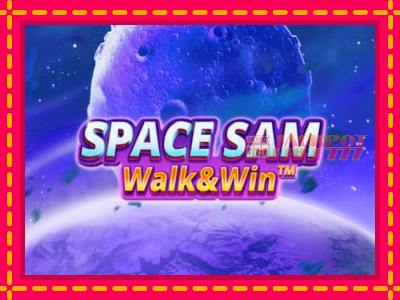 Space Sam Walk & Win слот машина преку интернет