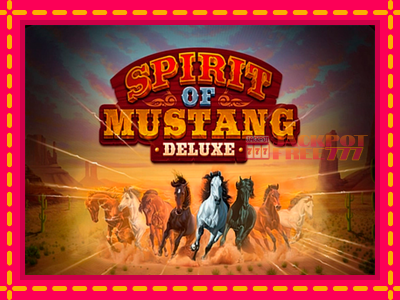 Spirit of Mustang Deluxe слот машина преку интернет