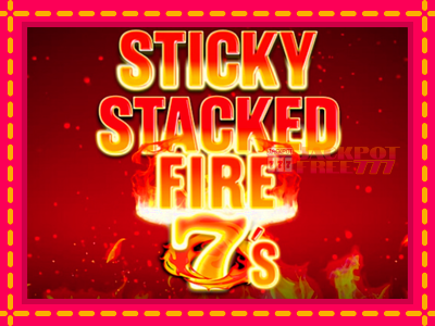 Sticky Stacked Fire 7s слот машина преку интернет