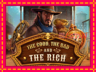 The Good The Bad and The Rich слот машина преку интернет