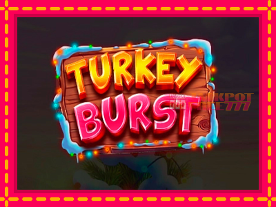 Turkey Burst слот машина преку интернет