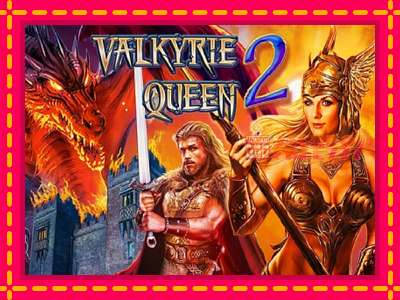 Valkyrie Queen 2 слот машина преку интернет