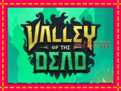 Valley of the Dead слот машина преку интернет