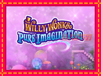 Willy Wonka Pure Imagination слот машина преку интернет